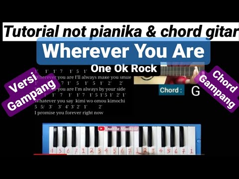 Not Pianika Wherever You Are One Ok Rock Chord Wherever You Are Youtube