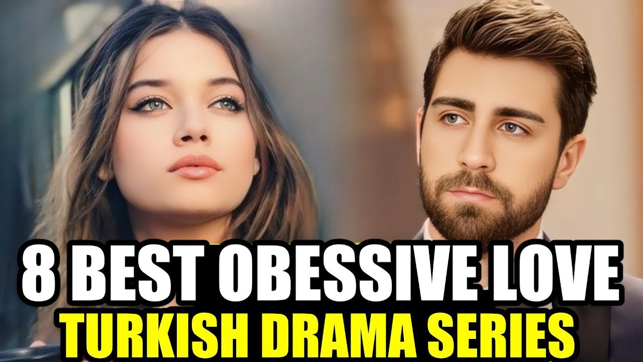 8 лучших турецких сериалов о любви с английскими субтитрами 2025 года | Последние турецкие драмы