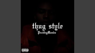 Thug Style