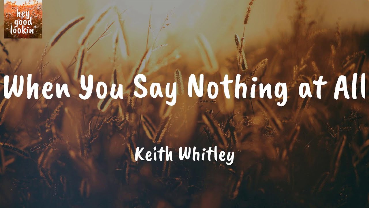 When You Say Nothing At All Songtext Deutsch www.youtube.com