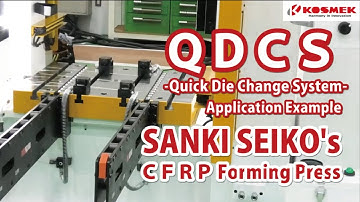 【KOSMEK】Installing Quick Die Change System on SANKI SEIKO