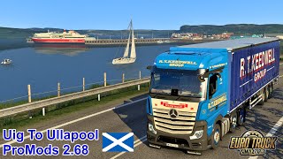 Euro Truck Simulator 2 Uig To Ullapool ProMods 2.68 Real Time