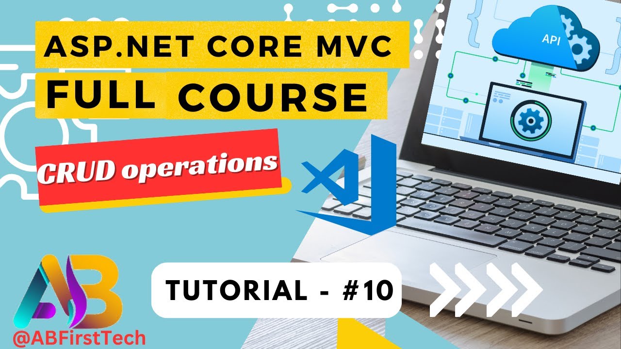 CRUD Operations In ASP.NET Core MVC with EF Core | ABFirstTech - YouTube