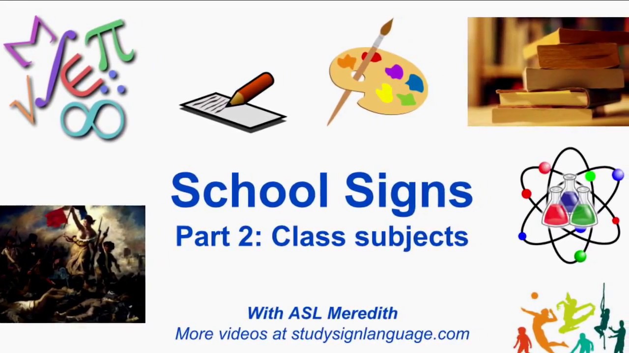 learn asl beginner school vocabulary for class subjects youtube