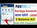 Paytm Payment Bank Account Opening Process 2026 | Paytm Payment Bank New Update