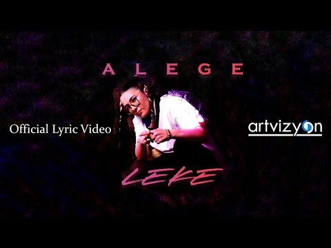 Alege - Leke - (Official Lyric Video)