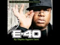 E 40 Go Hard Or Go Home Clean Version mp3