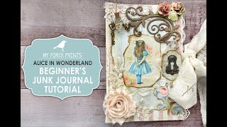 Beginners Junk Journal Alice in Wonderland My Porch Prints