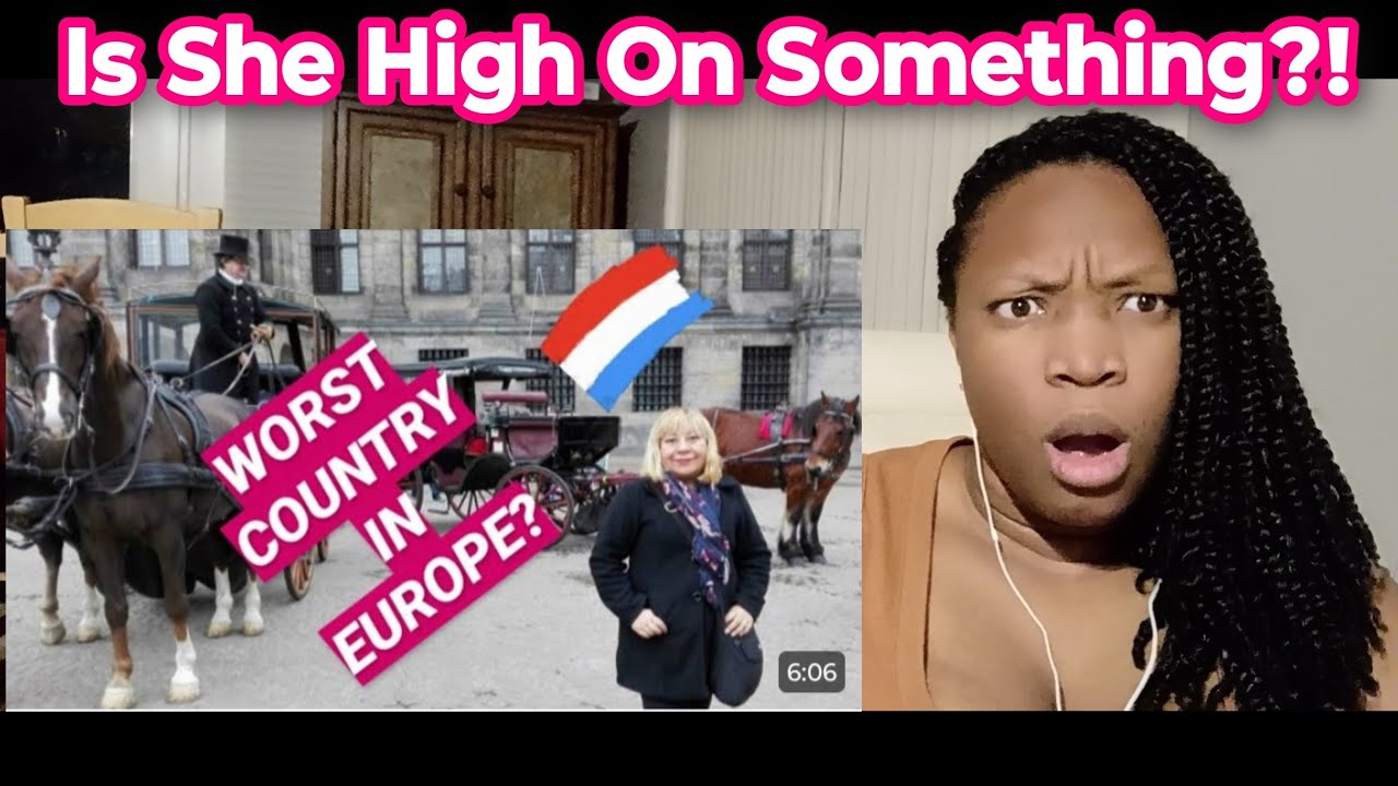 American Reacts to - The Netherlands Is The Worst Country in Europe. Here's Why!