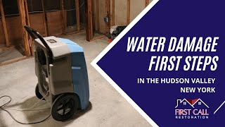 First Steps to Take When You Experience Water Damage in the Hudson Valley | First Call Restoration