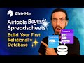 Airtable Beyond Spreadsheets: Build Your First Relational Database