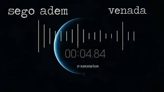 SEGO ADEM VENADA LYRIC