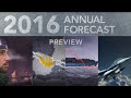2016 Annual Forecast Preview