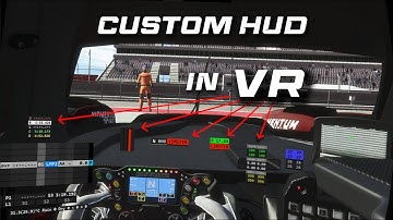 rFactor 2 VR and custom HUD