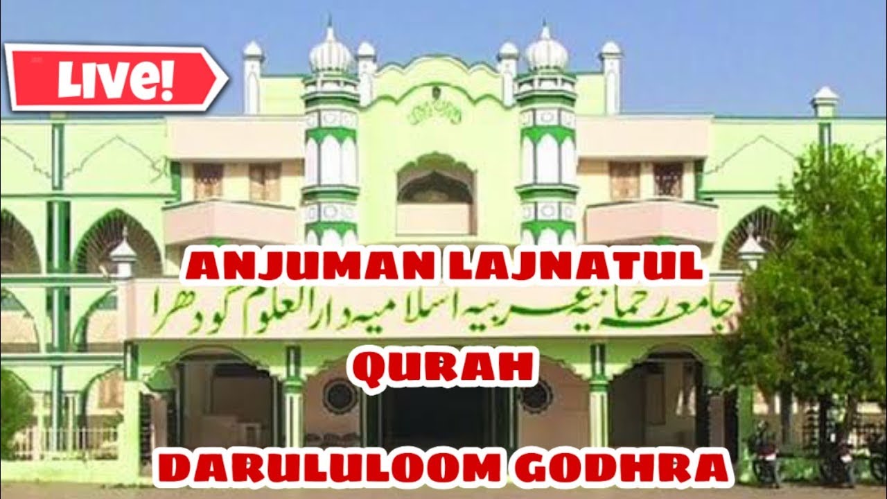 Anjuman Lajnatul Qurah MusaBakatul Quranil Qarim Darululoom Vankpoor Godhra