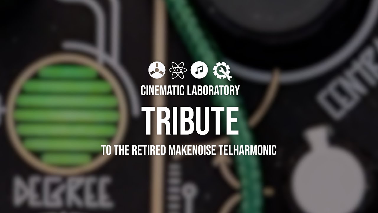 MakeNoise Telharmonic Retirement Tribute