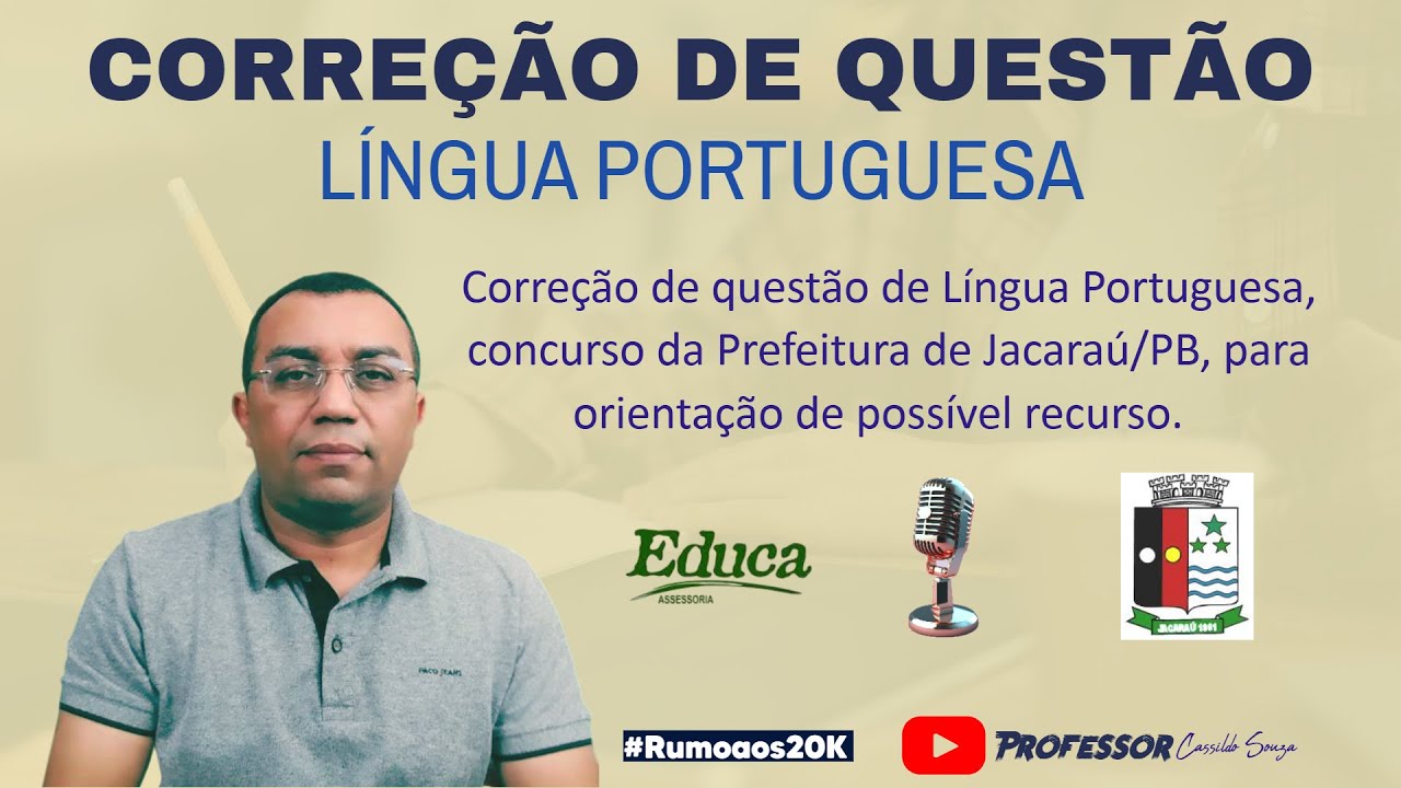 Prof. Cassildo Souza - CORREÇÃO DE QUESTÃO - Prefeitura de Jacaraú/PB - Cabe ou não cabe recurso?