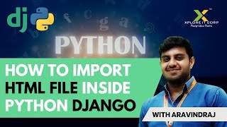 HOW TO IMPORT HTML FILES INSIDE DJANGO. PYTHON WEB APP PROGRAMMING WITH MR. ARAVINDRAJ.