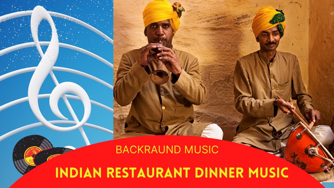 Indian Dinner Background Music   Indian Restaurant Music