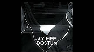 Jay Meel - Dostum (slowed +revarb) Resimi