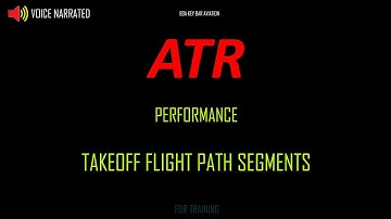 ATR Performance - Takeoff Flight Path Segments