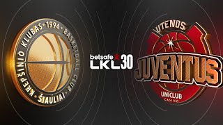 „Betsafe–LKL“ rungtynių apžvalga: „Šiauliai“  - „Uniclub Casino - Juventus“ [2023-01-30]