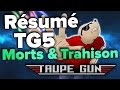 Taupe gun 5  rsum des trahisons et morts