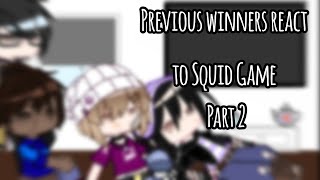 Previous winners of Squid game react to Gi-Hun | Part 2/3 | Gacha Club