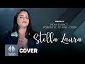 Stella Laura | Medley [Nova Chance, Porque Eu Te Amei e Creia]