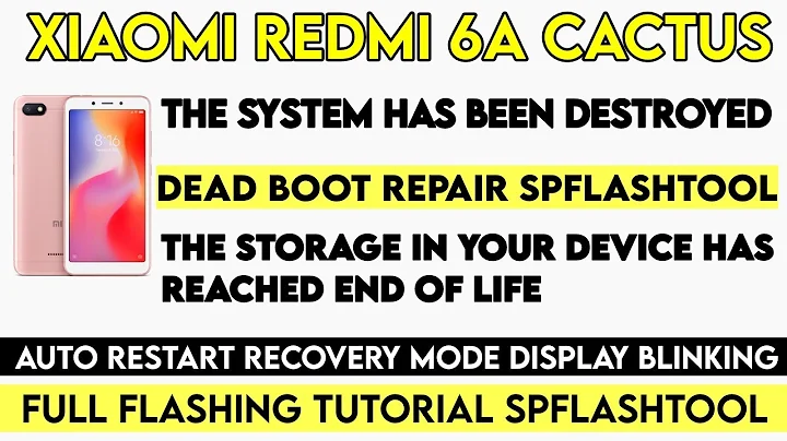 Redmi 6a Flashing Sp Flash Tool System Has Been Destroyed | Redmi 6a Hang On Logo Auto Recovery Mode