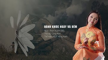 HÀNH KHÚC NGÀY VÀ ĐÊM | NSUT HỒNG HẠNH | Nhạc: Phan Huỳnh Điểu - Thơ: Bùi Công Minh