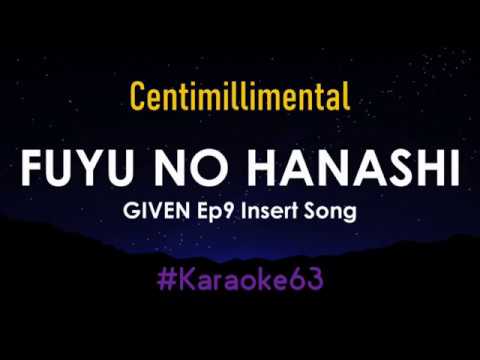 Fuyu No Hanashi - Given Ep9 Insert Song (Karaoke)