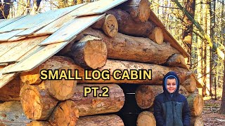 Small Log Cabin Part2/ small bushcraft survival shelter