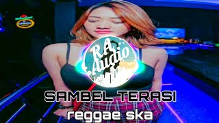 SAMBEL TERASI (tresnoku moh ilang) COVER REGGAE SKA