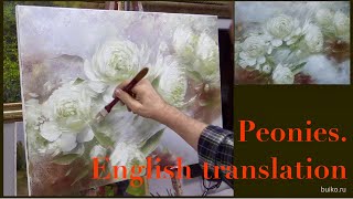 Peonies. English translation. Oil painting lesson. Пионы.Урок с английским переводом #Flowerbrushes screenshot 1