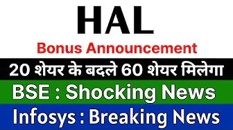 HAL share latest news today 🚨 BONUS ANNOUNCEMENT 🚨 BSE share latest news • INFOSYS share latest news
