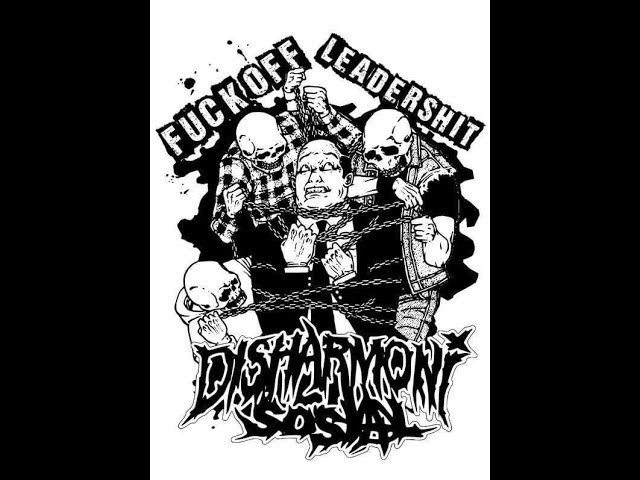 Disharmoni Sosial - Fuck Off Leadershit (Otoriter) class=