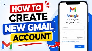 How To Create New Gmail Account 2026 