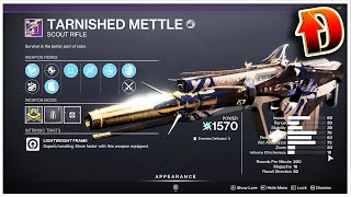 TARNISHED METTLE FIRST LOOK Destiny 2 Season of Plunder Scout Rifle