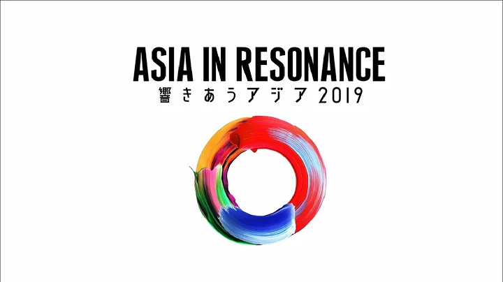 ASIA IN RESONANCE 2019 - DayDayNews