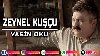 ZEYNEL KUŞÇU - YASİN OKU Resimi