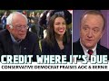 Conservative Democrat Praises AOC & Bernie