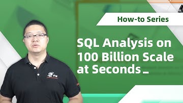 How-to | SQL Analysis on 100 Billion Scale at Seconds