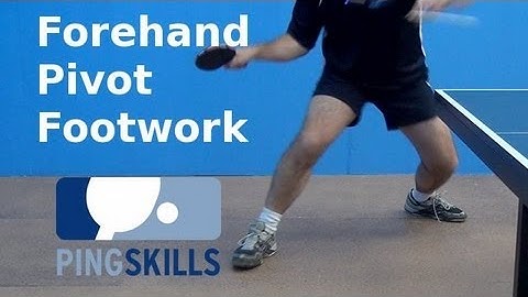 Forehand Pivot Footwork | Table Tennis | PingSkills