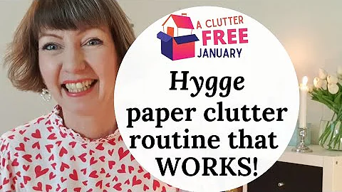 Paper clutter routine that WORKS, more hygge! Clut...
