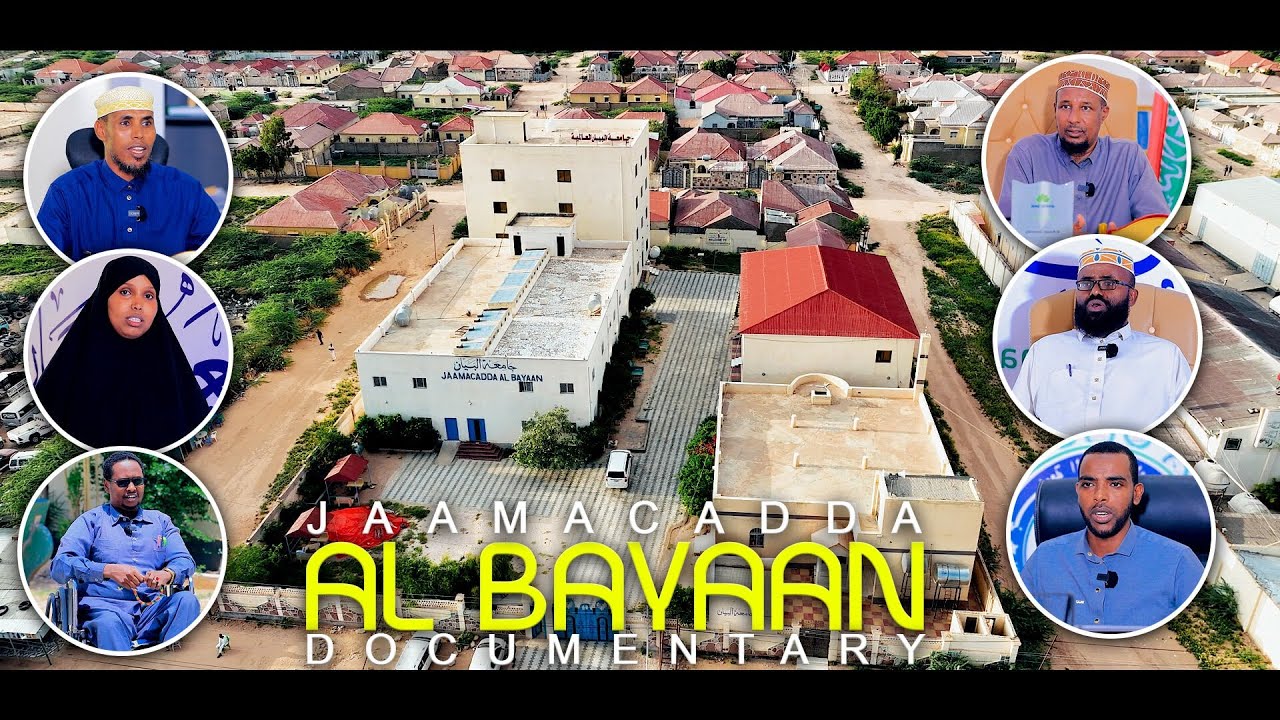 Xog Muhiim Ah Ka Ogow Jaamacadda Al.Bayaan || Documentary