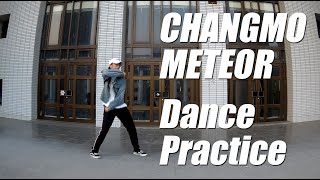 CHANGMO-'METEOR' Dance Practice