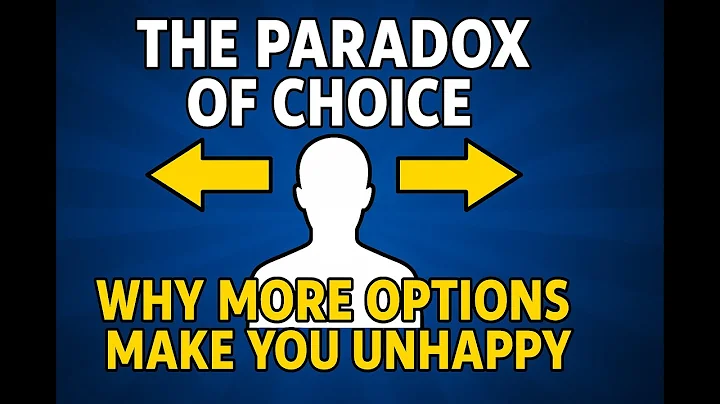 “The Paradox of Choice: Why Too Many Options Make You Unhappy”