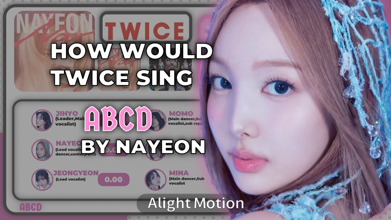 how-would-twice-sing-abcd-by-nayeon-youtube