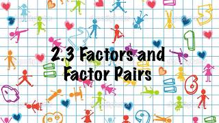 L02 03 Factors and Factor Pairs v2